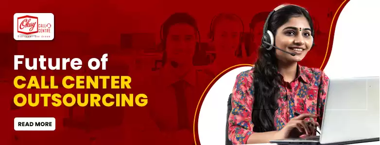 The Future of Call Center Outsourcing: Trends and Innovations Shaping the Industry